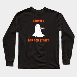 Haunted and Non Binary Long Sleeve T-Shirt